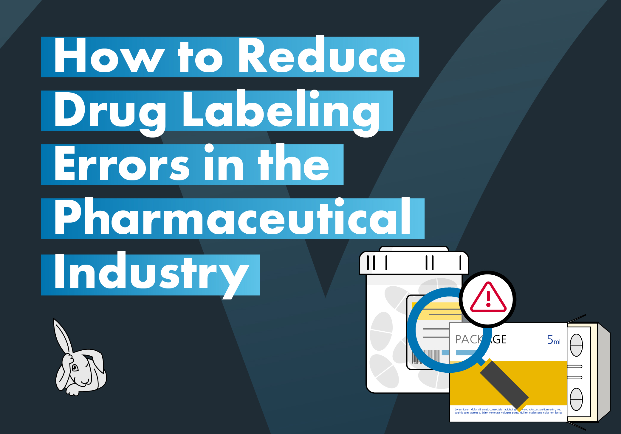 Labeling errors in pharma